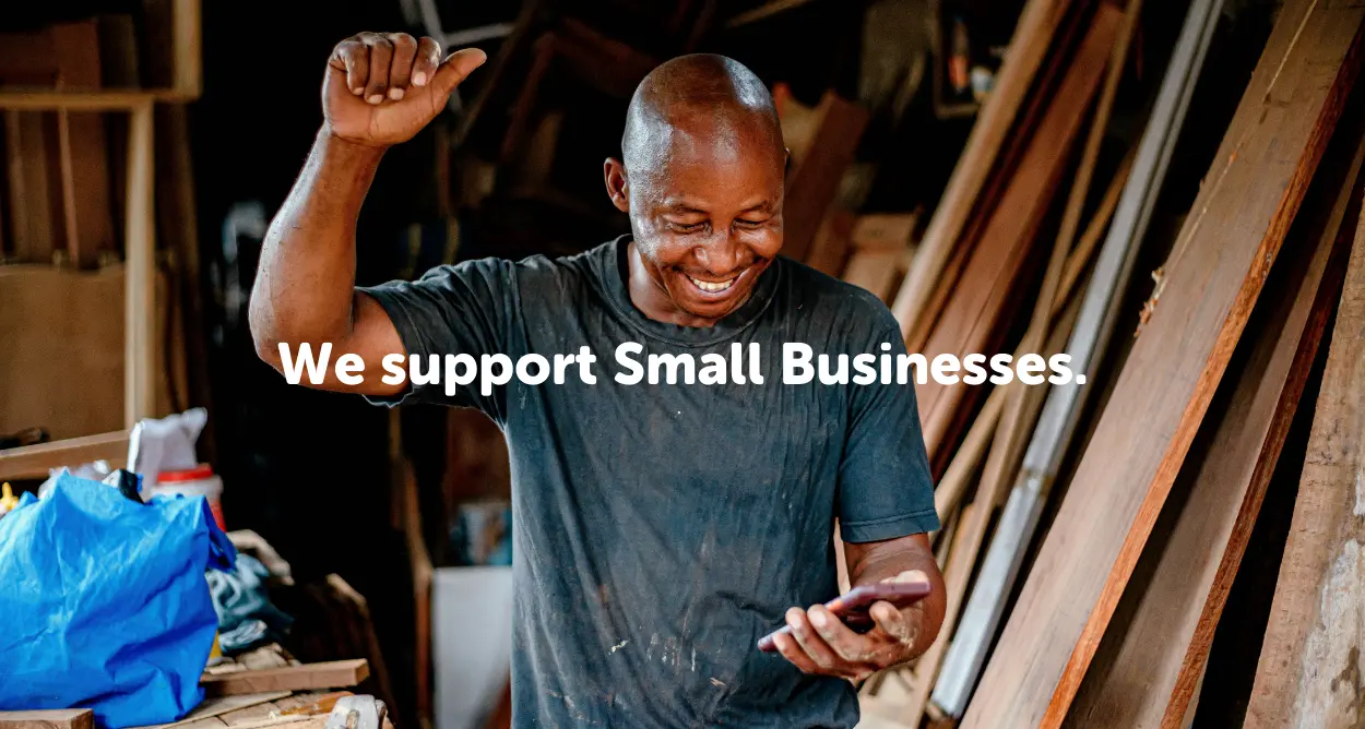 We support small businesses
